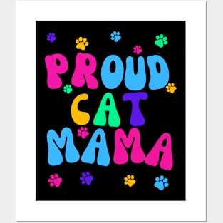 Proud Cat Mama Posters and Art